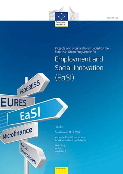 Monitoring good practices in the areas of Employment, Social affairs and Inclusion – EaSI project examples 2015-2018 - Reports 9 and 10